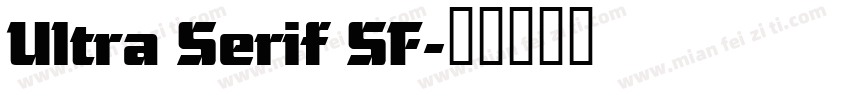 Ultra Serif SF字体转换
